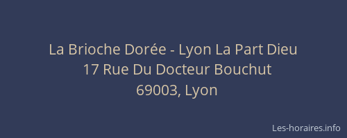 La Brioche Dorée - Lyon La Part Dieu
