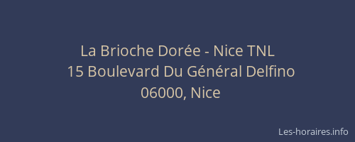 La Brioche Dorée - Nice TNL