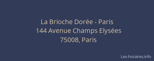 La Brioche Dorée - Paris
