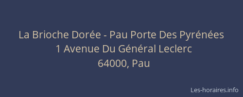 La Brioche Dorée - Pau Porte Des Pyrénées