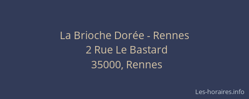 La Brioche Dorée - Rennes
