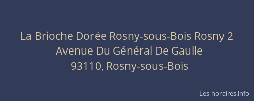 La Brioche Dorée Rosny-sous-Bois Rosny 2