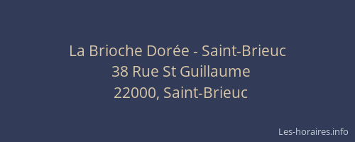 La Brioche Dorée - Saint-Brieuc