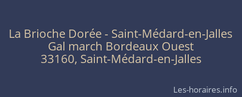La Brioche Dorée - Saint-Médard-en-Jalles