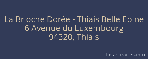 La Brioche Dorée - Thiais Belle Epine