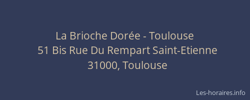 La Brioche Dorée - Toulouse
