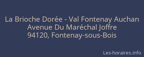 La Brioche Dorée - Val Fontenay Auchan