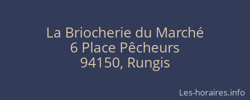La Briocherie du Marché