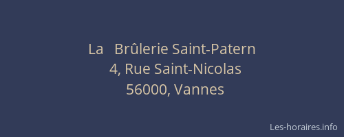 La   Brûlerie Saint-Patern