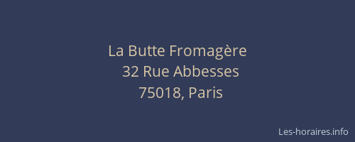 La Butte Fromagère