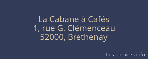 La Cabane à Cafés