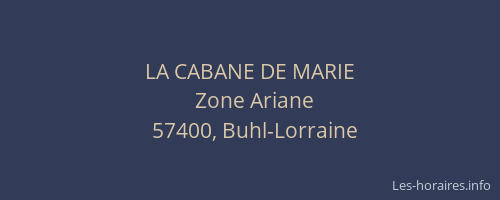 LA CABANE DE MARIE