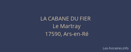 LA CABANE DU FIER
