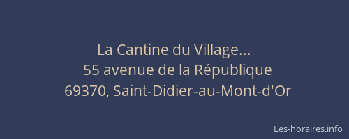 La Cantine du Village...