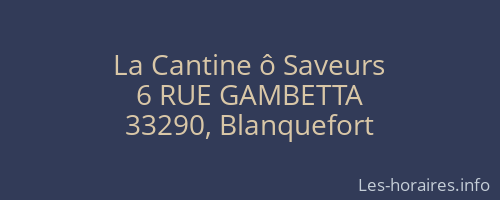 La Cantine ô Saveurs
