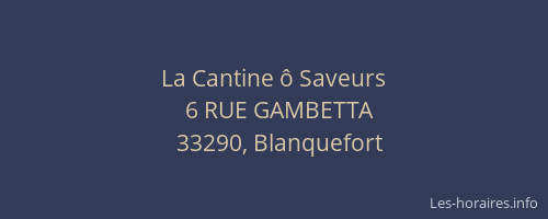 La Cantine &ocirc; Saveurs