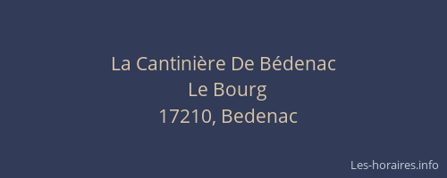 La Cantinière De Bédenac