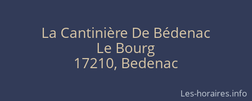 La Cantinière De Bédenac