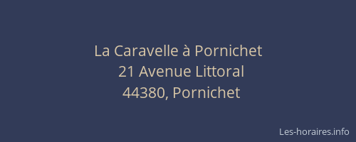 La Caravelle à Pornichet