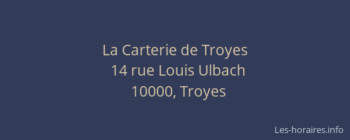 La Carterie de Troyes