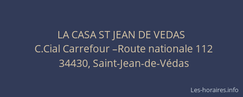 LA CASA ST JEAN DE VEDAS