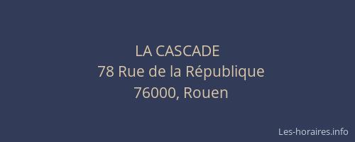 LA CASCADE