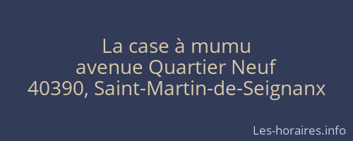 La case à mumu