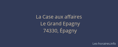La Case aux affaires