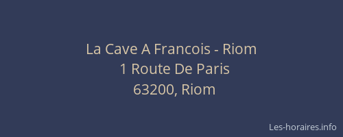 La Cave A Francois - Riom
