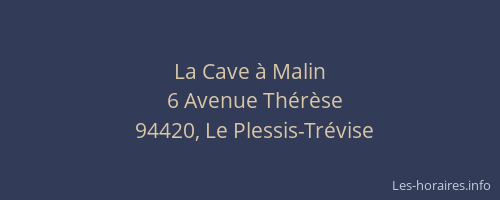 La Cave &agrave; Malin