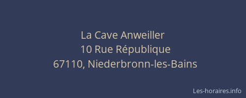 La Cave Anweiller