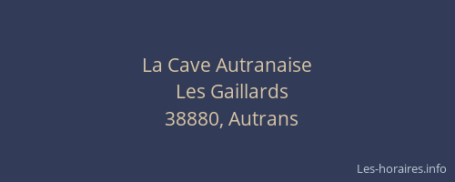 La Cave Autranaise