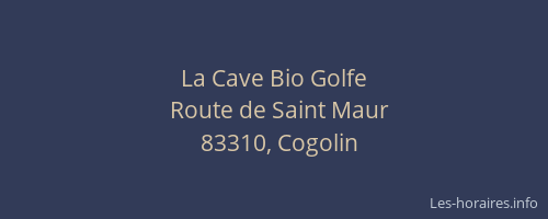 La Cave Bio Golfe