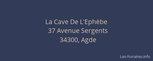 La Cave De L'Ephèbe