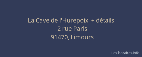 La Cave de l'Hurepoix  + détails