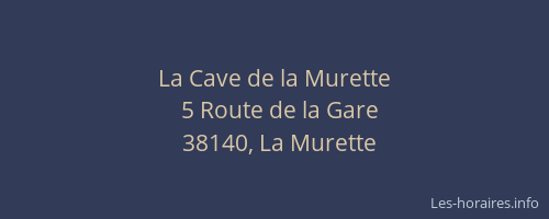 La Cave de la Murette