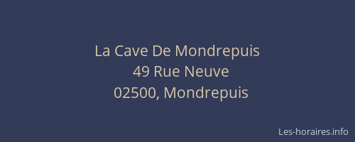 La Cave De Mondrepuis