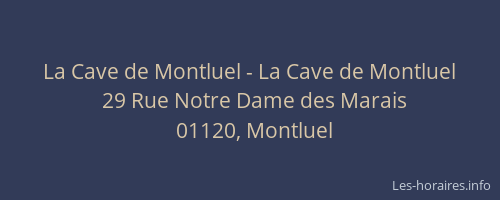 La Cave de Montluel - La Cave de Montluel