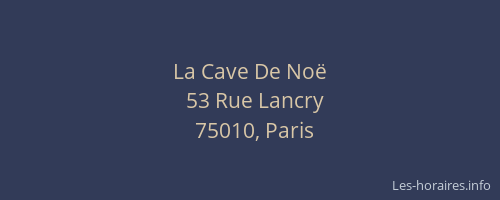 La Cave De Noë