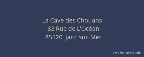 La Cave des Chouans