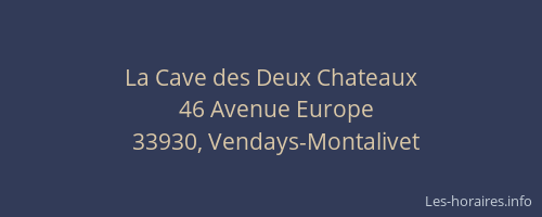 La Cave des Deux Chateaux