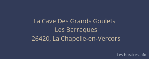 La Cave Des Grands Goulets