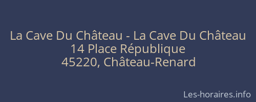 La Cave Du Château - La Cave Du Château