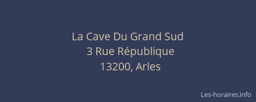 La Cave Du Grand Sud