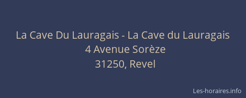 La Cave Du Lauragais - La Cave du Lauragais