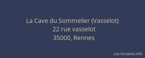 La Cave du Sommelier (Vasselot)