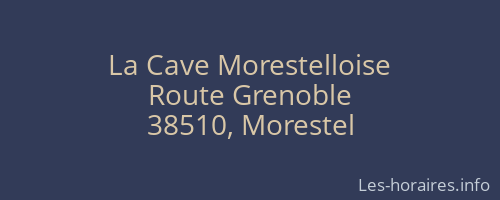 La Cave Morestelloise
