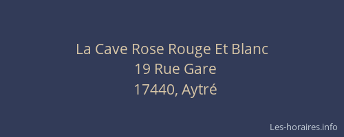 La Cave Rose Rouge Et Blanc