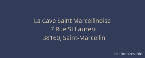 La Cave Saint Marcellinoise