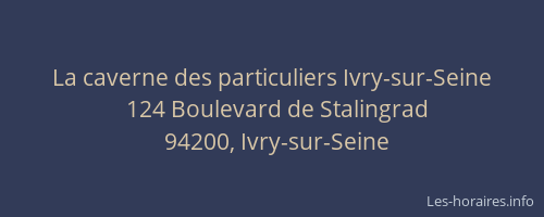 La caverne des particuliers Ivry-sur-Seine